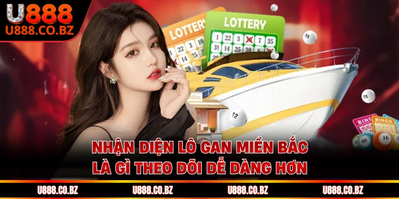 Nhận diện lô gan miền Bắc là gì theo dõi dễ dàng hơn