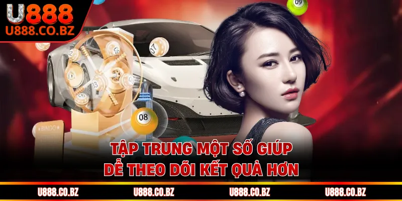 Tập trung một số giúp dễ theo dõi kết quả hơn